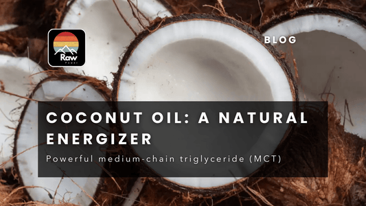 Coconut Oil: A Natural Energizer - Raw Power